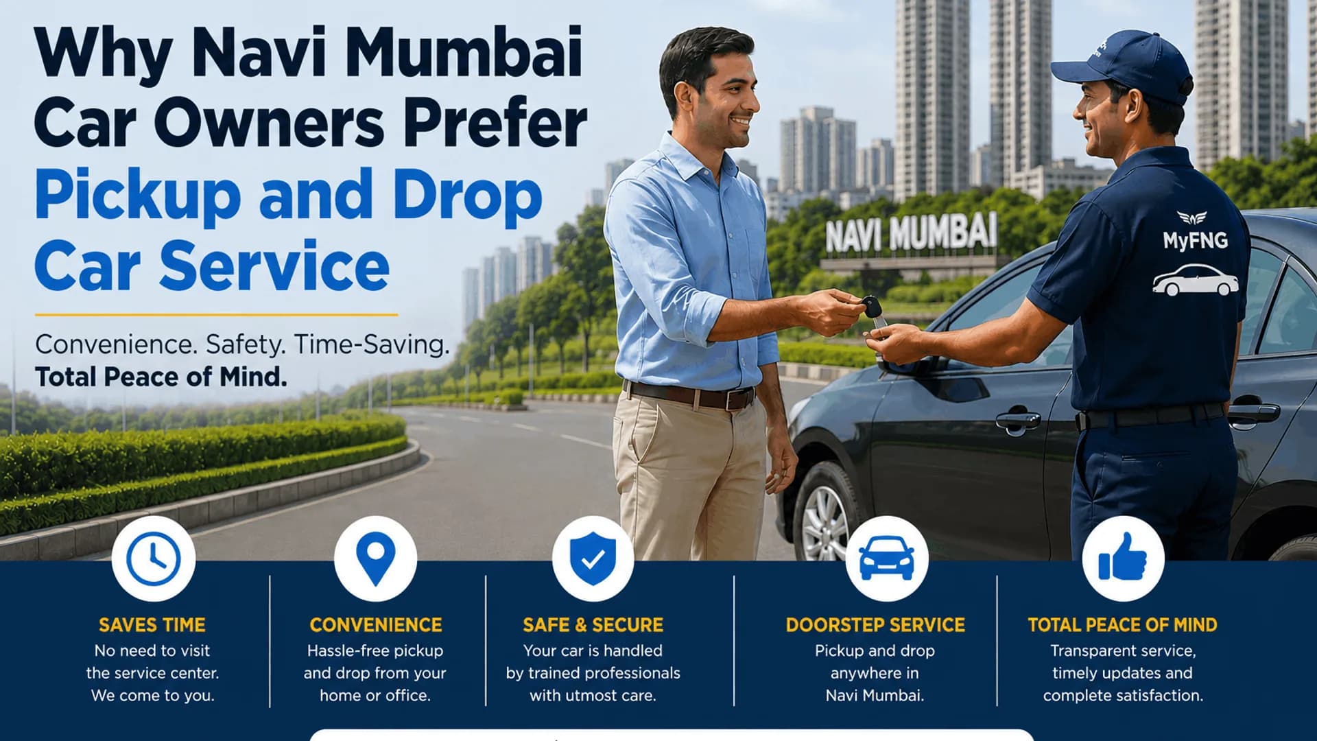 Why Navi Mumbai Car Owners Prefer Pickup and Drop Car Service
